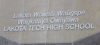 Sign for the new Lakota technical school